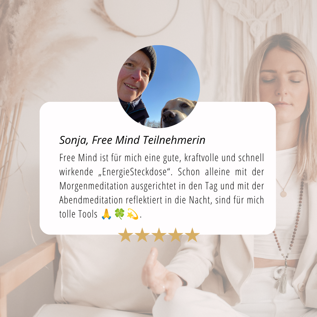 Feedback von Sonja, Free Mind Teilnehmerin
